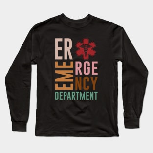 Emergency Department Emergency Room Nurse Healthcare Long Sleeve T-Shirt